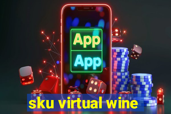 sku virtual wine